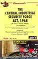 The Central Industrial Security Force Act, 1968 - Mahavir Law House(MLH)